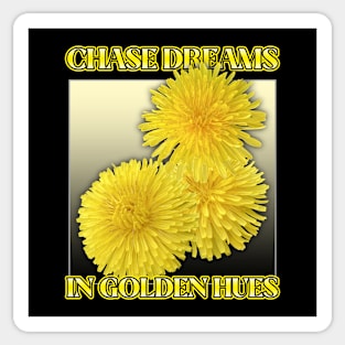 CHASE DREAMS IN GOLDEN HUES – yellow dandelions, the joy of spring Sticker